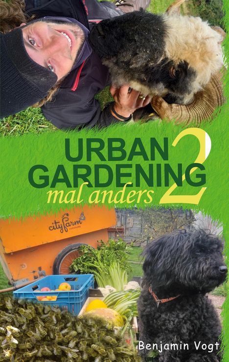 Benjamin Vogt: Urban Gardening mal anders, Buch