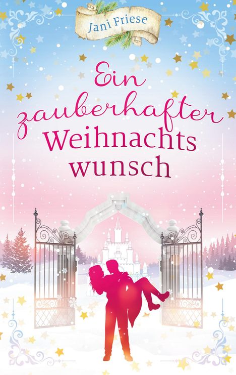 Jani Friese: Ein zauberhafter Weihnachtswunsch, Buch