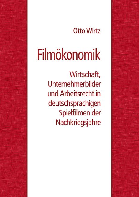 Otto Wirtz: Filmökonomik, Buch