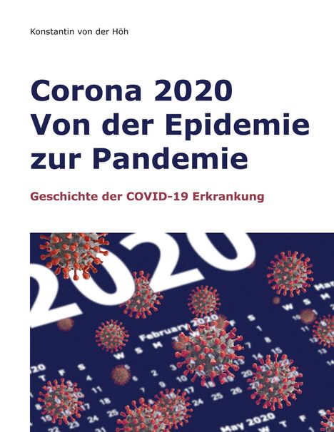 Konstantin von der Höh: Corona 2020 Von der Epidemie zur Pandemie, Buch