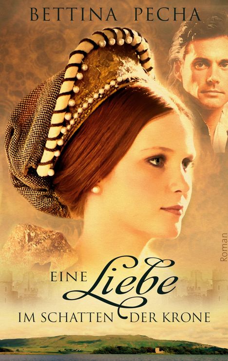 Bettina Pecha: Eine Liebe im Schatten der Krone, Buch