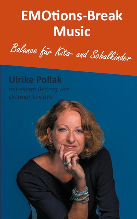 Ulrike Pollak: Emotions-Break Music, Buch