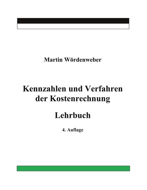 Martin Wördenweber: Kennzahlen und Verfahren der Kostenrechnung, Buch