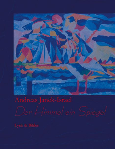 Andreas Janek: Der Himmel ein Spiegel, Buch