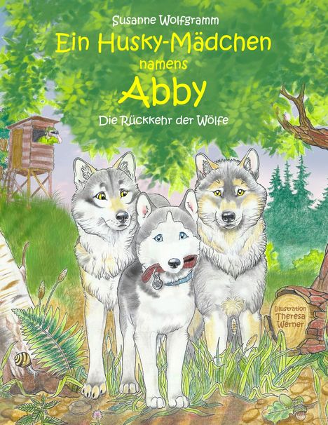 Susanne Wolfgramm: Ein Husky-Mädchen namens Abby, Buch