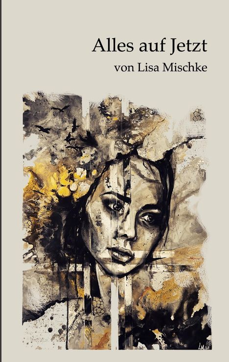 Lisa Mischke: Alles auf Jetzt, Buch