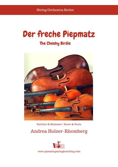 Andrea Holzer-Rhomberg: Der freche Piepmatz, Buch
