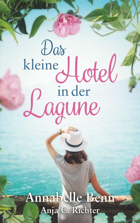 Annabelle Benn: Das kleine Hotel in der Lagune, Buch