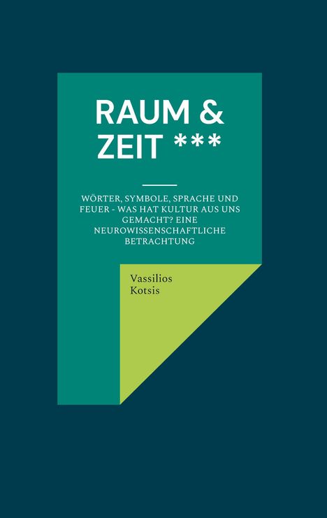 Vassilios Kotsis: Raum &amp; Zeit ***, Buch