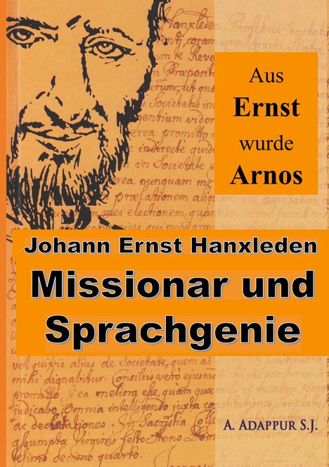 Abraham Adappur: Aus Ernst wurde Arnos, Buch