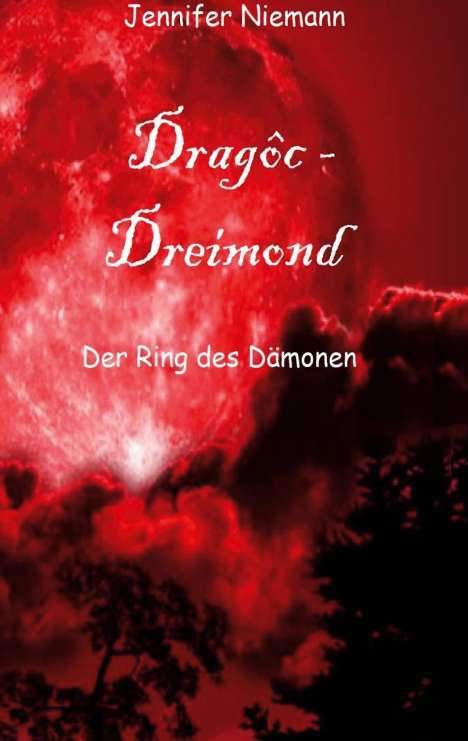 Jennifer Niemann: Dragoc - Dreimond, Buch