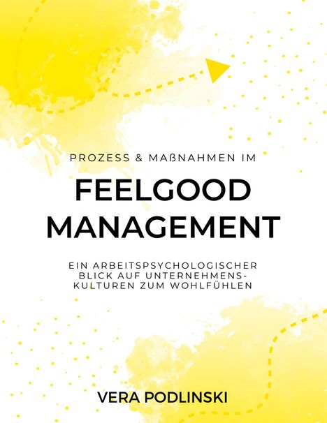 Vera Podlinski: Prozess und Maßnahmen im Feelgood Management, Buch