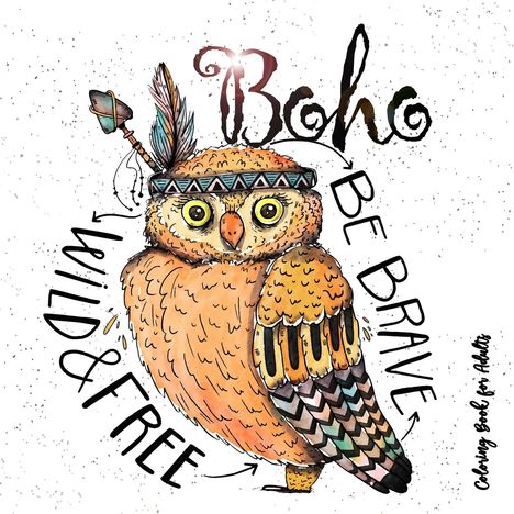 Monsoon Publishing: Boho Coloring Book for Adults - Be wild, brave and free, Buch