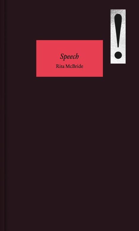 Rita McBride: McBride, R: Speech!, Buch
