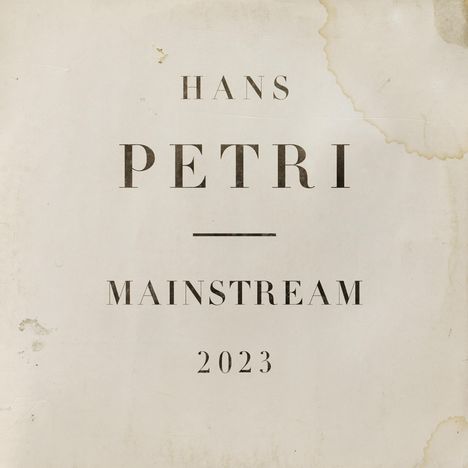 Hans Petri. Mainstream 2023, Buch