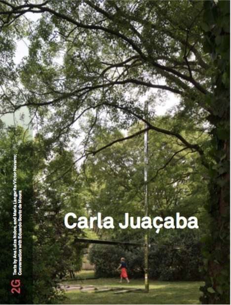 2G. #88 Carla Juaçaba, Buch