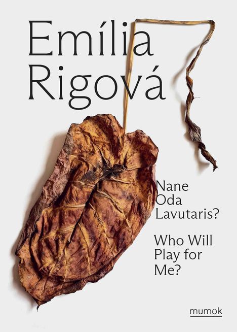 Emília Rigová. Who will play for me?, Buch