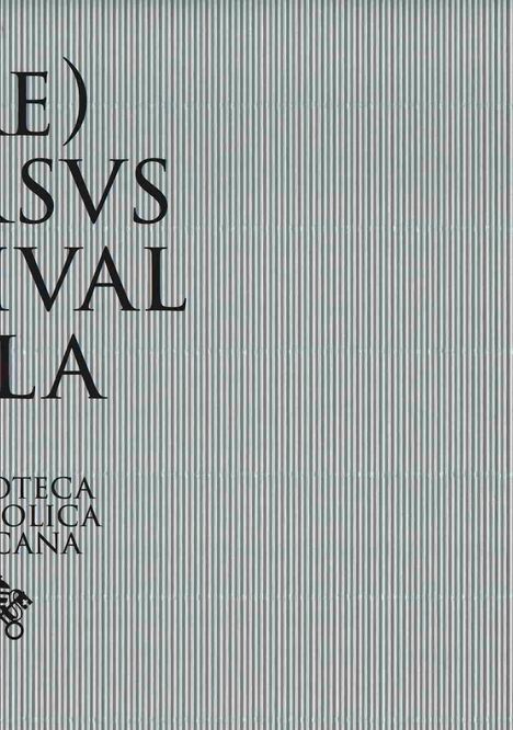 (RE)VERSVS. Reuse and Redemption in the Patrimony of the Vatican Library and in the Art of Sidival Fila, Buch