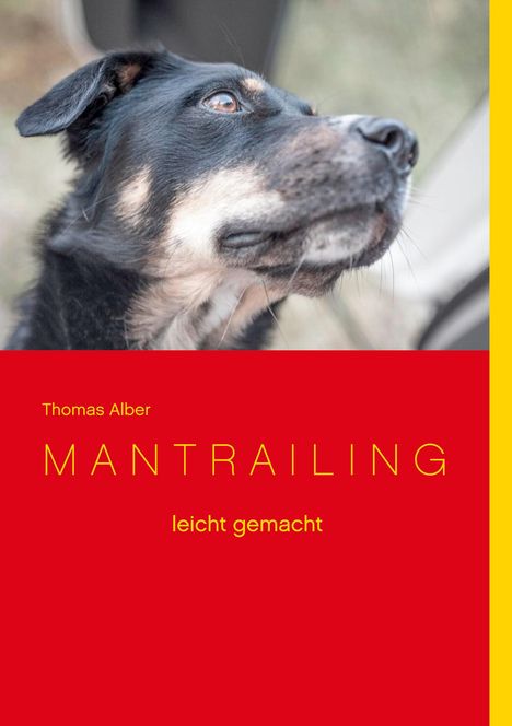 Thomas Alber: Mantrailing leicht gemacht, Buch