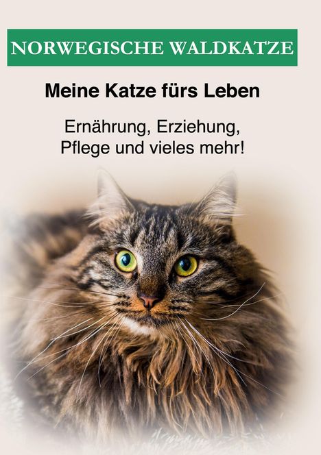 Ratgeber Meine Katze Fürs Leben: Norwegische Waldkatze, Buch