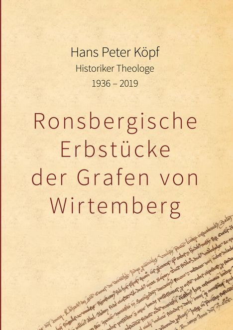 Hans Peter Köpf: Ronsbergische Erbstücke der Grafen von Wirtemberg, Buch