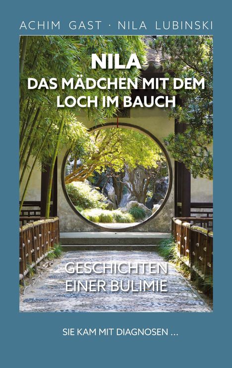 Achim Gast: Nila das Mädchen mit dem Loch im Bauch, Buch