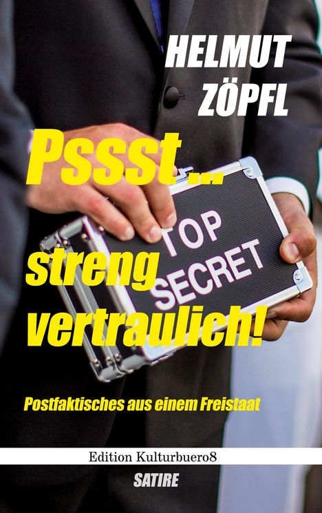 Helmut Zöpfl: Pssst ... Streng vertraulich!, Buch