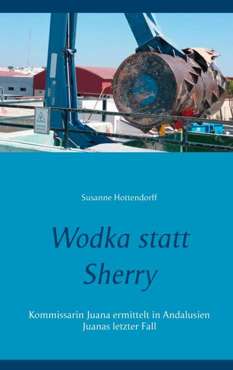 Susanne Hottendorff: Wodka statt Sherry, Buch