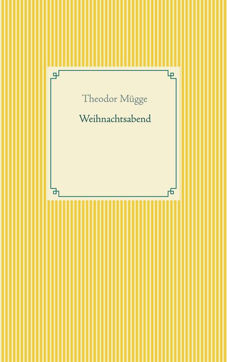 Theodor Mügge: Weihnachtsabend, Buch