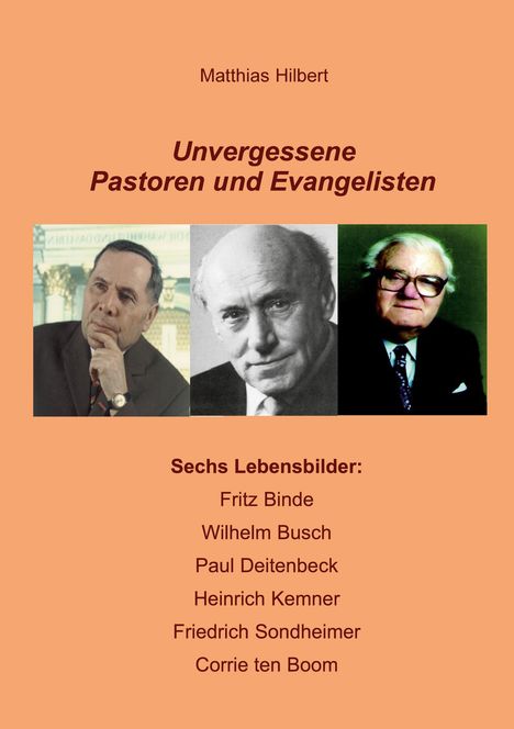 Matthias Hilbert: Unvergessene Pastoren und Evangelisten, Buch