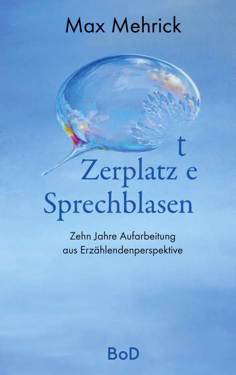 Max Mehrick: Zerplatzte Sprechblasen, Buch