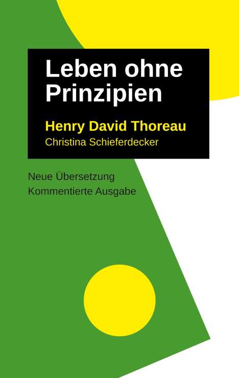 Henry David Thoreau: Leben Ohne Prinzipien, Buch