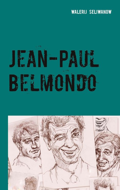 Walerij Seliwanow: Jean-Paul Belmondo, Buch