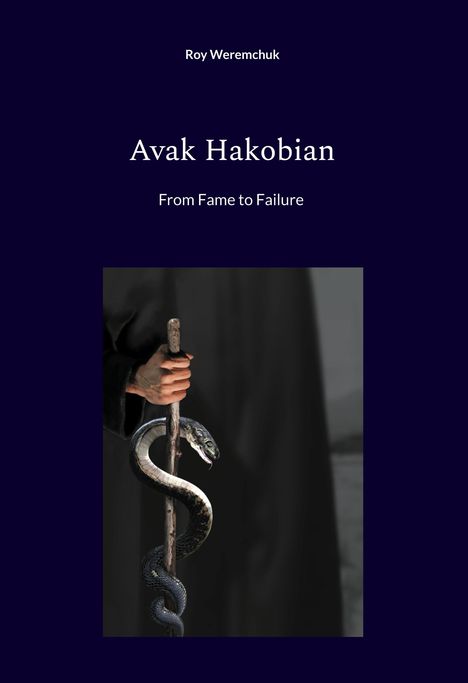 Roy Weremchuk: Avak Hakobian, Buch