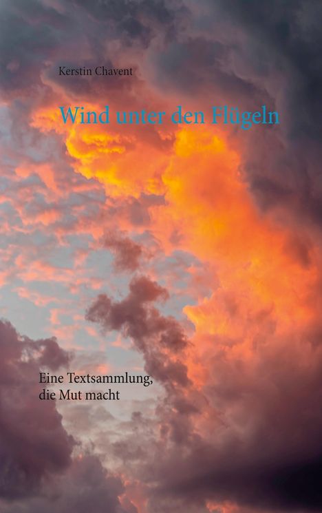 Kerstin Chavent: Wind unter den Flügeln, Buch
