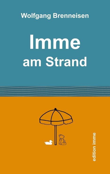 Wolfgang Brenneisen: Imme am Strand, Buch