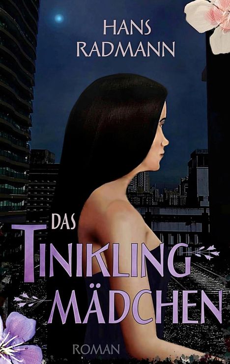 Hans Radmann: Das Tinikling Mädchen, Buch