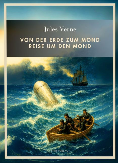 Jules Verne: Jules Verne: Von der Erde zum Mond / Reise um den Mond. Vollständige Neuausgabe, Buch