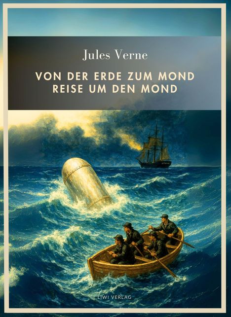 Jules Verne: Jules Verne: Von der Erde zum Mond / Reise um den Mond. Vollständige Neuausgabe, Buch