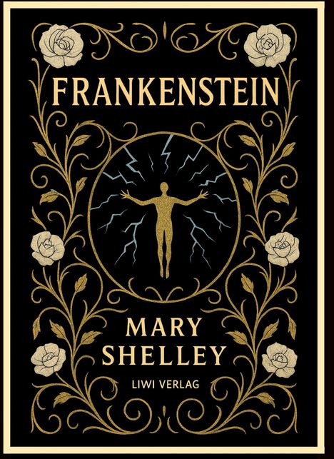 Mary Shelley: Mary Shelley: Frankenstein, Buch