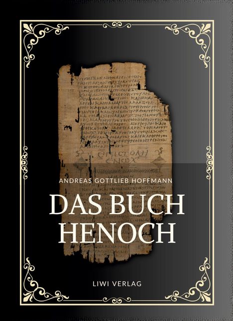Andreas Gottlieb Hoffmann: Andreas Gottlieb Hoffmann: Das Buch Henoch, Buch