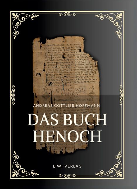 Andreas Gottlieb Hoffmann: Andreas Gottlieb Hoffmann: Das Buch Henoch, Buch
