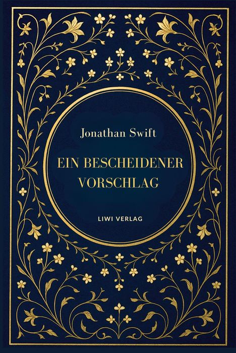 Jonathan Swift: Jonathan Swift: Ein bescheidener Vorschlag, Buch