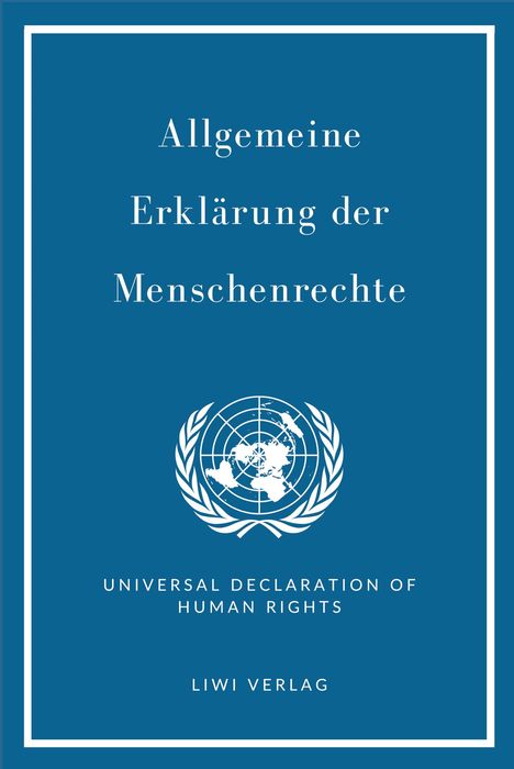 Text: Allgemeine Erklärung der Menschenrechte. Logo: Vereinte Nationen auf blauem Hintergrund.
