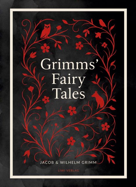 "Grimms' Fairy Tales" in einem dekorativen, roten floralen Rahmen. Eule und Fuchs als Illustrationen.