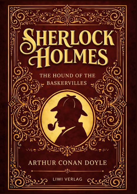 „Sherlock Holmes, The Hound of the Baskervilles“ von Arthur Conan Doyle, dekorativer Rahmen, Sherlock-Silhouette mit Pfeife.