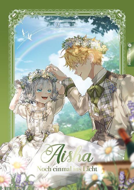 Texte: "Aisha - Noch einmal ins Licht", "2", "Artwork: YUYA", "Story: Tiarantrae". Illustration: Zwei Personen mit Blumenkränzen, Regenbogen.