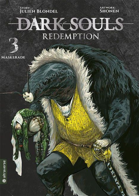 Titel: Dark Souls Redemption. Nummer 3. Maske: Großer Charakter in gelbem Gewand hält kleiner Figur in grüner Rüstung.