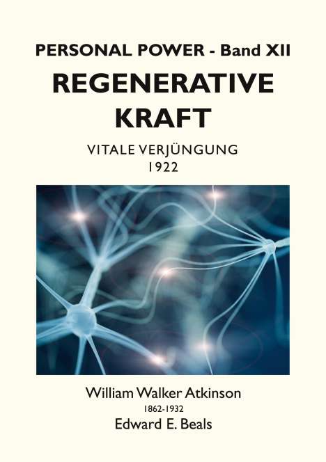 William Walker Atkinson: Regenerative Kraft, Buch