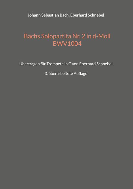 Johann Sebastian Bach (1685-1750): Bachs Solopartita Nr. 2 in d-Moll BWV1004, Buch